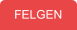 FELGEN